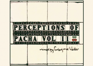 Wally Lopez Releases Perceptions of Pacha Vol. II